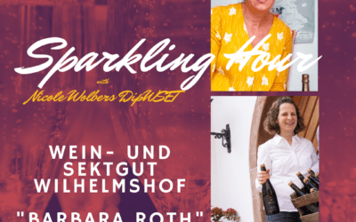 Sparkling Hour – Barbara Roth, Wilhelmshof zu Gast!