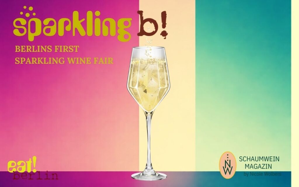 Sparkling B! Berlins erste Schaumweinmesse